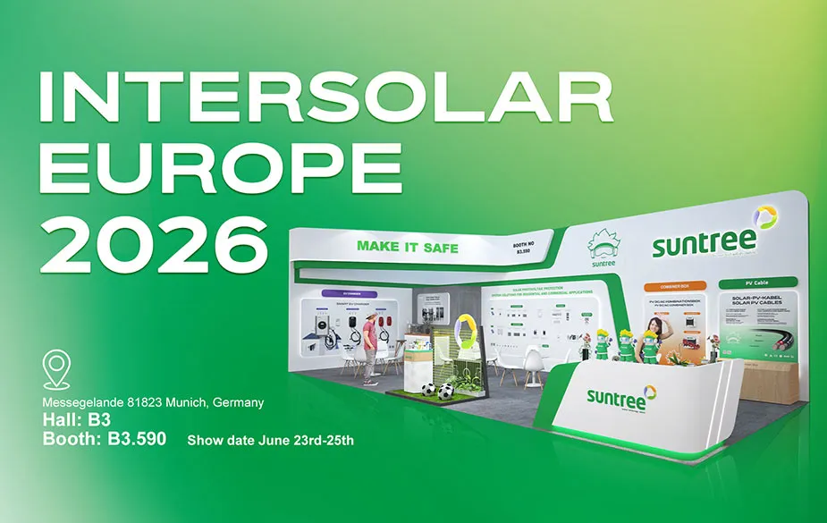 Munich, Jun 2026 — Suntree mempamerkan penyelesaian fotovoltaik (PV) DC di Intersolar Europe 2026, yang diadakan di Messe München. Di Booth B3.590 di Dewan B3, Suntree menunjukkan pengumpulan teknikalnya yang mendalam kepada khalayak global.